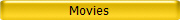 Movies